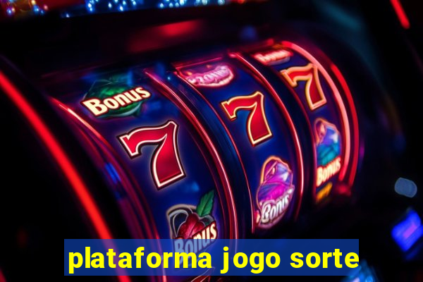 plataforma jogo sorte