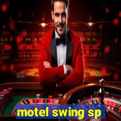 motel swing sp