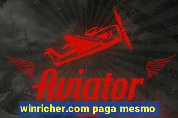 winricher.com paga mesmo