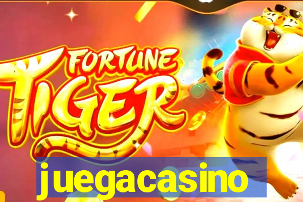 juegacasino