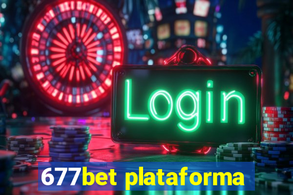 677bet plataforma