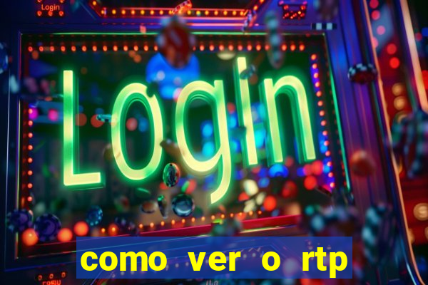 como ver o rtp dos slots