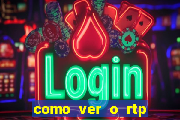 como ver o rtp dos slots