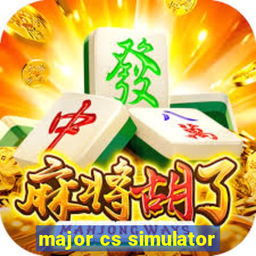 major cs simulator