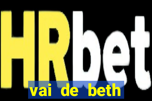 vai de beth gusttavo lima