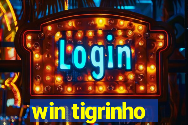 win tigrinho