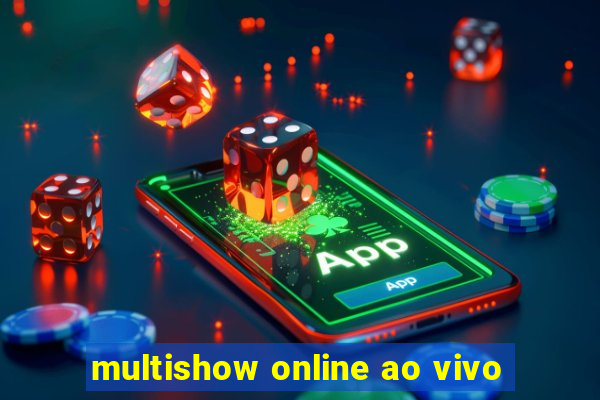 multishow online ao vivo