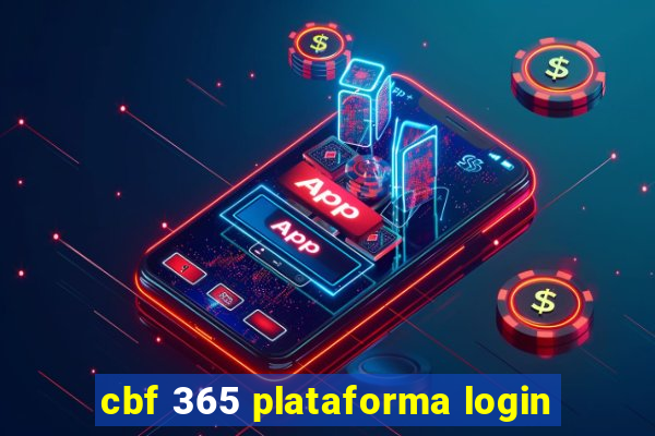 cbf 365 plataforma login