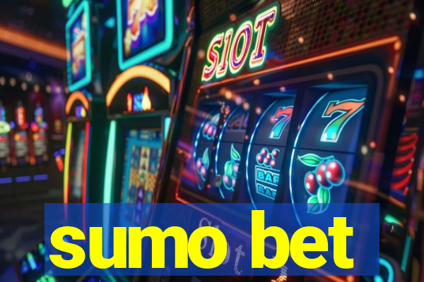 sumo bet