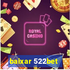 baixar 522bet