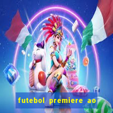 futebol premiere ao vivo gratis