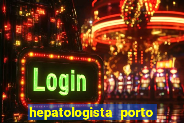 hepatologista porto alegre ipe