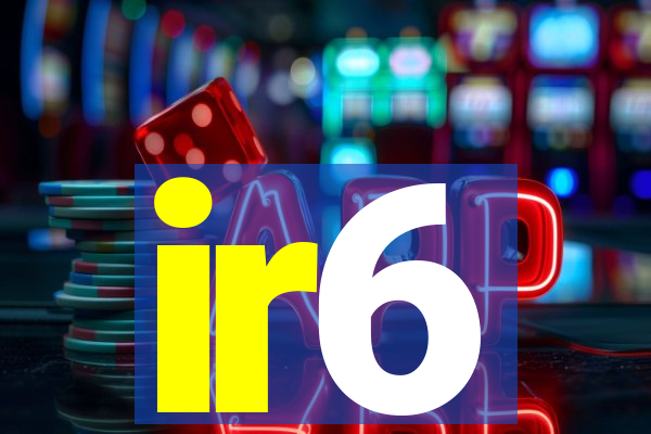 ir6