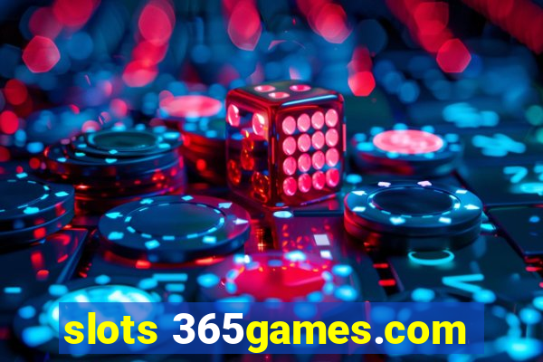 slots 365games.com