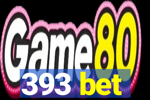 393 bet