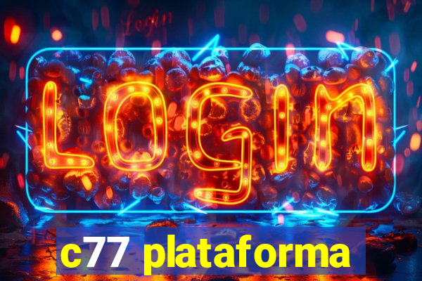 c77 plataforma