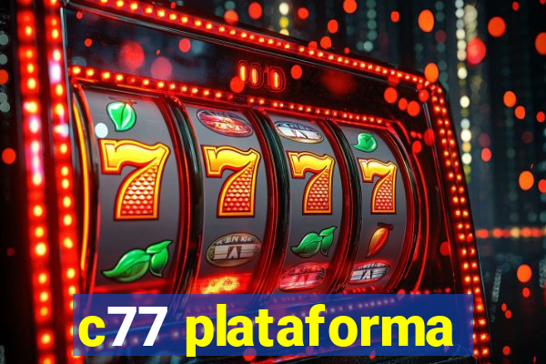 c77 plataforma