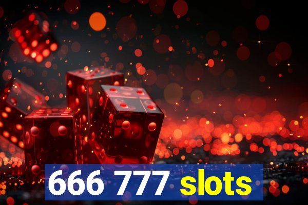 666 777 slots