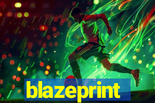 blazeprint