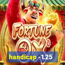 handicap -1.25