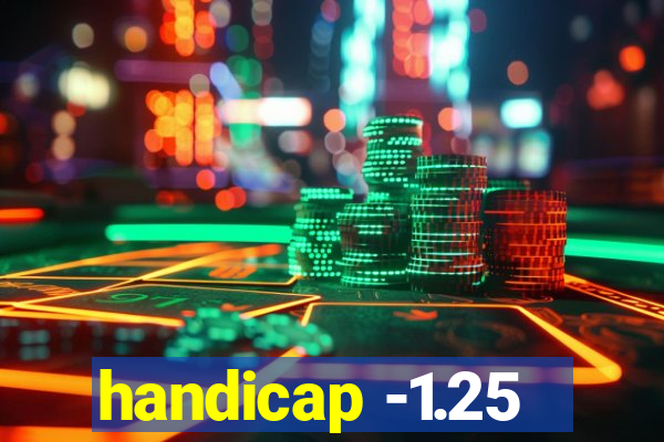 handicap -1.25