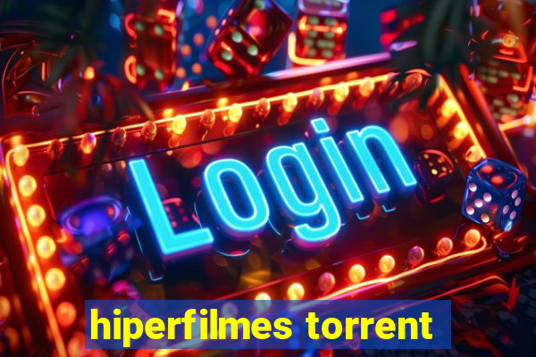 hiperfilmes torrent