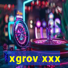 xgrov xxx