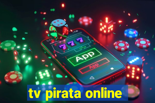 tv pirata online