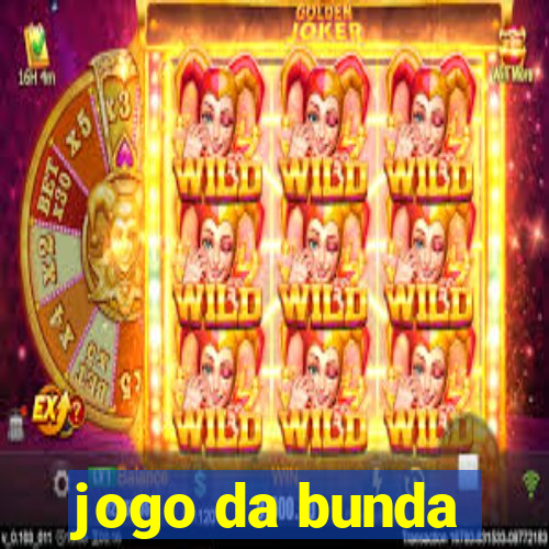 jogo da bunda