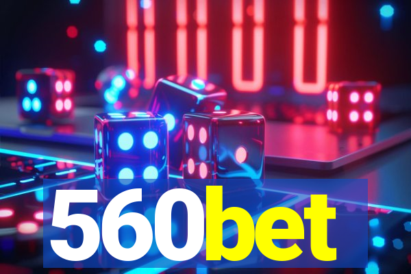 560bet