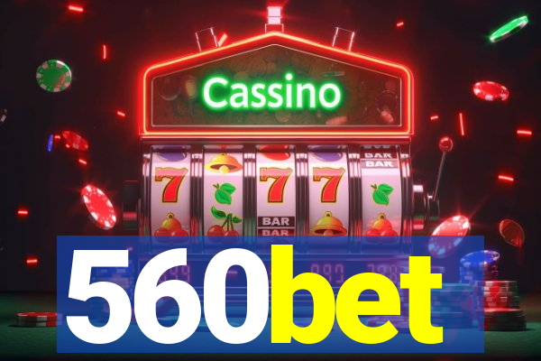 560bet