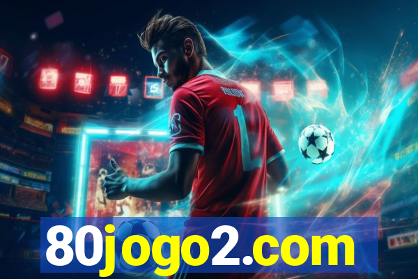 80jogo2.com