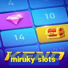 miruky slots