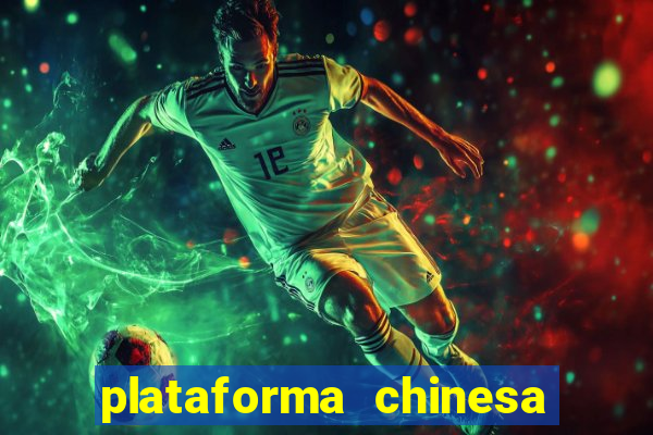 plataforma chinesa fortune tiger