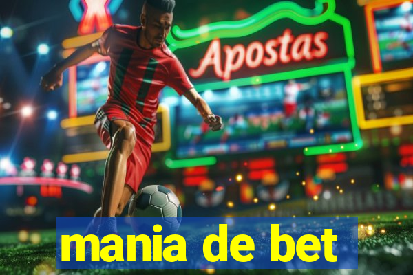 mania de bet