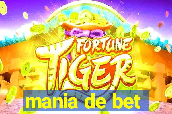 mania de bet