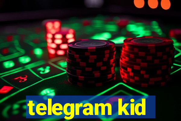 telegram kid