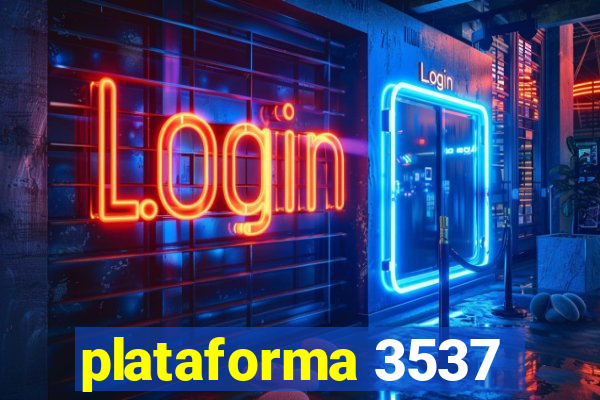 plataforma 3537