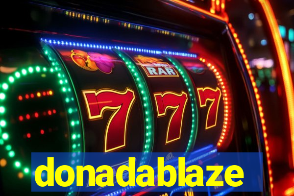 donadablaze