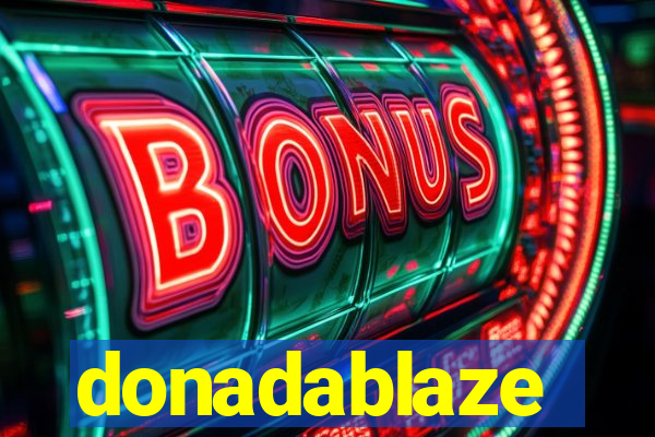 donadablaze