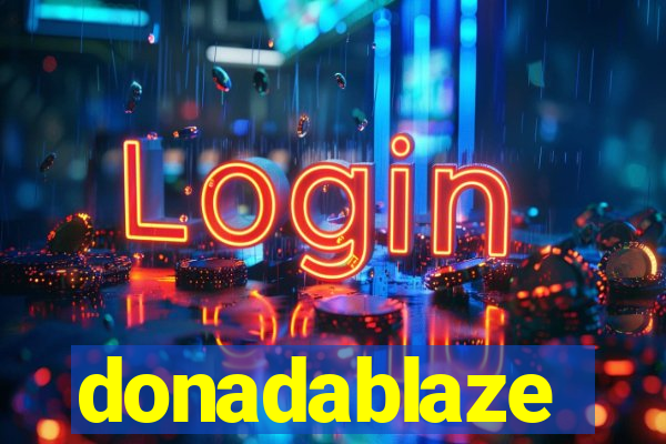 donadablaze