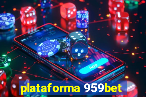 plataforma 959bet