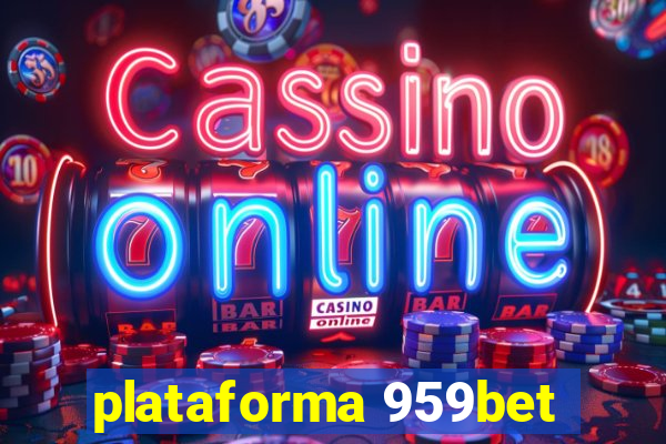 plataforma 959bet