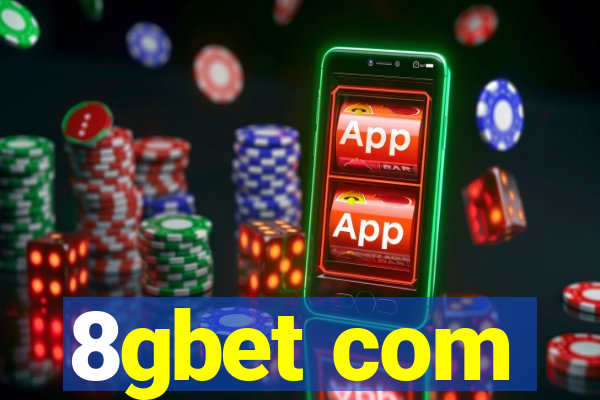 8gbet com