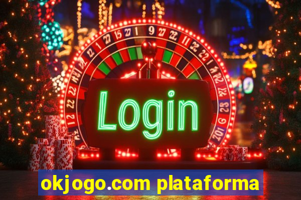 okjogo.com plataforma