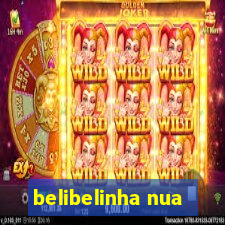 belibelinha nua