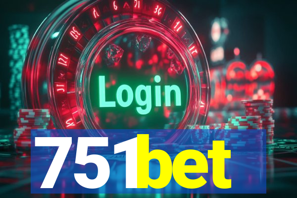 751bet