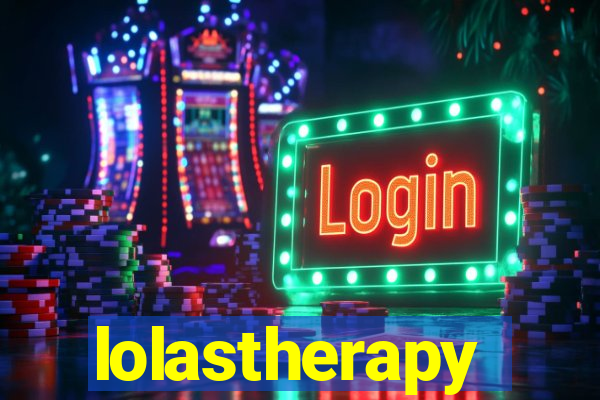 lolastherapy