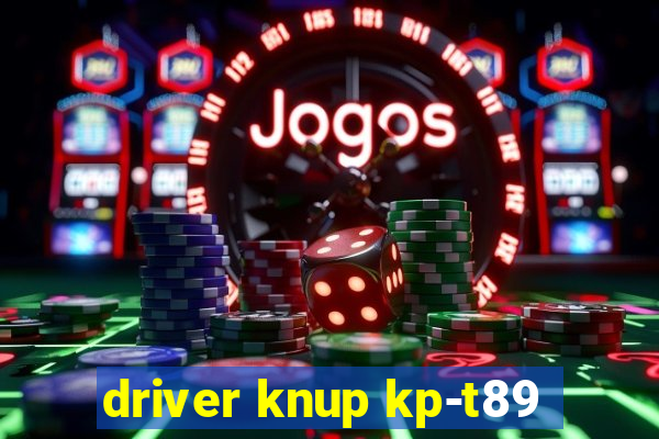 driver knup kp-t89