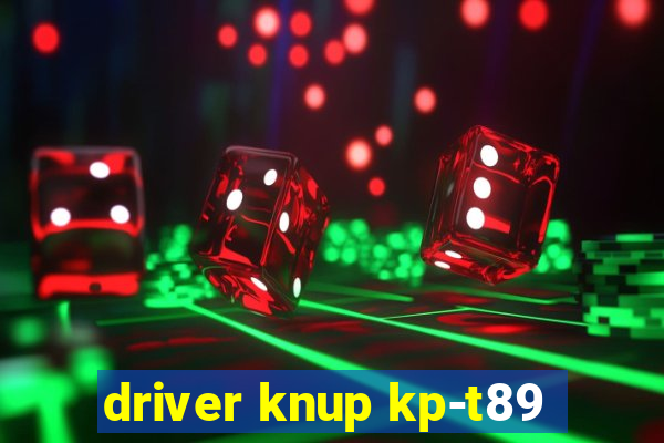 driver knup kp-t89